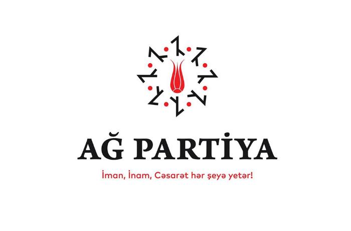 Ağ Partiyanın son hadisələr ilə bağlı bəyanatı